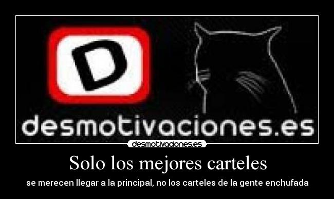 Solo los mejores carteles -