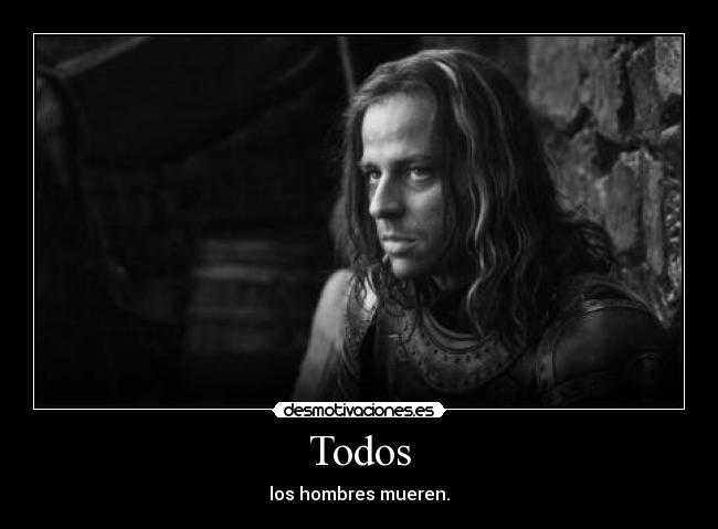 carteles deathinfire lll jaqen got game thrones lll bisho feo desmotivaciones