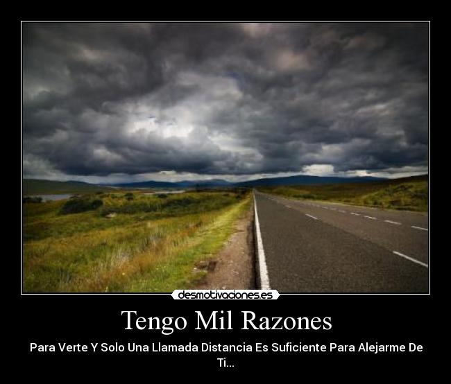 Tengo Mil Razones - 