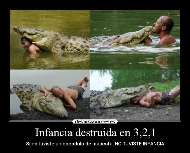 Infancia destruida en 3,2,1 - Si no tuviste un cocodrilo de mascota, NO TUVISTE INFANCIA