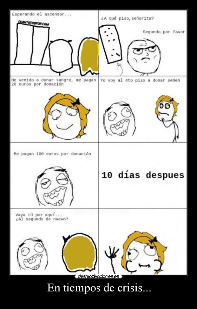 En tiempos de crisis... -