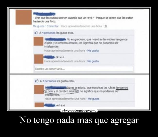 No tengo nada mas que agregar -