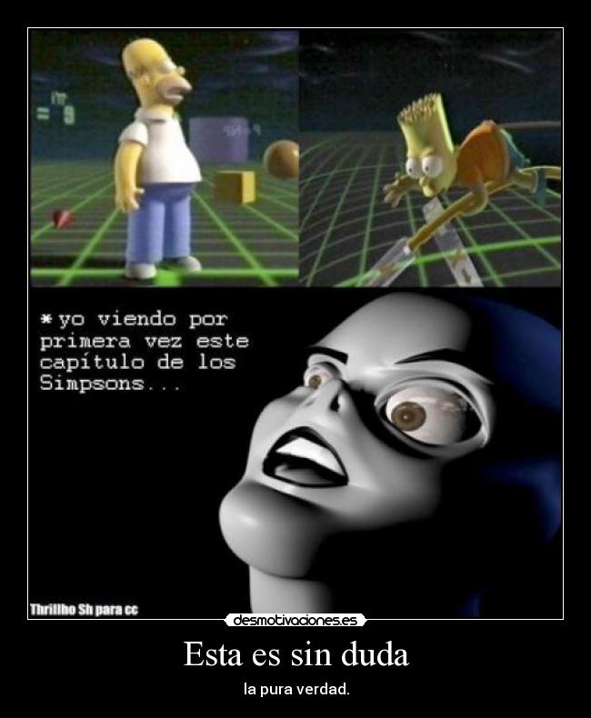 Esta es sin duda - la pura verdad.
