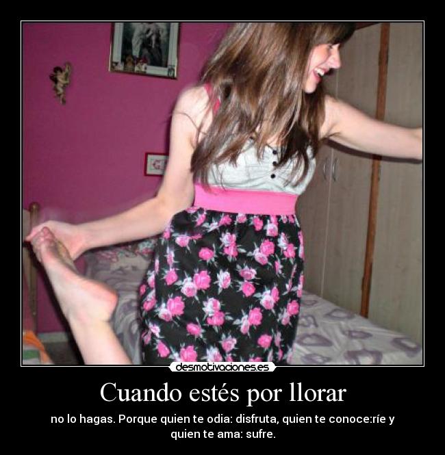 Cuando estés por llorar -