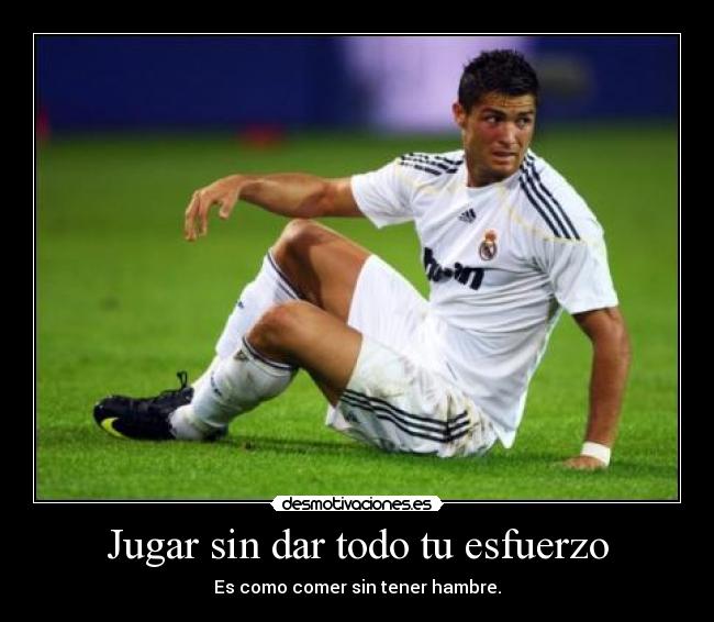 carteles cr7 esfuerzo roberto carlos desmotivaciones