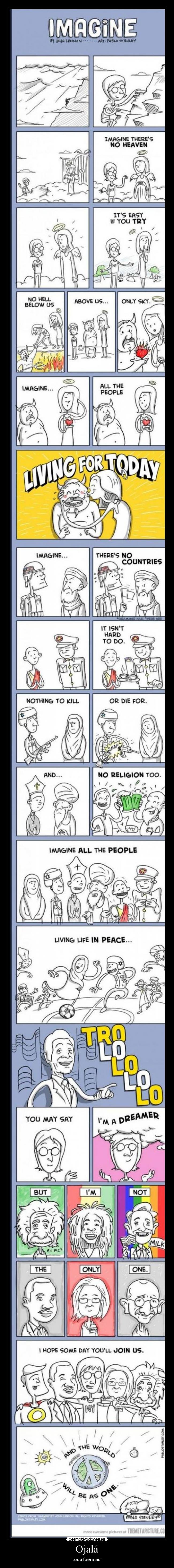 Ojalá - todo fuera así