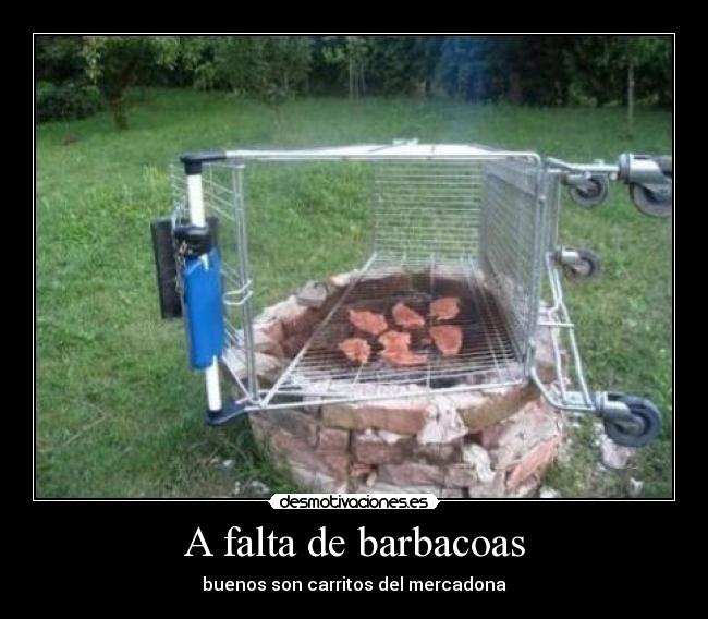 A falta de barbacoas - buenos son carritos del mercadona