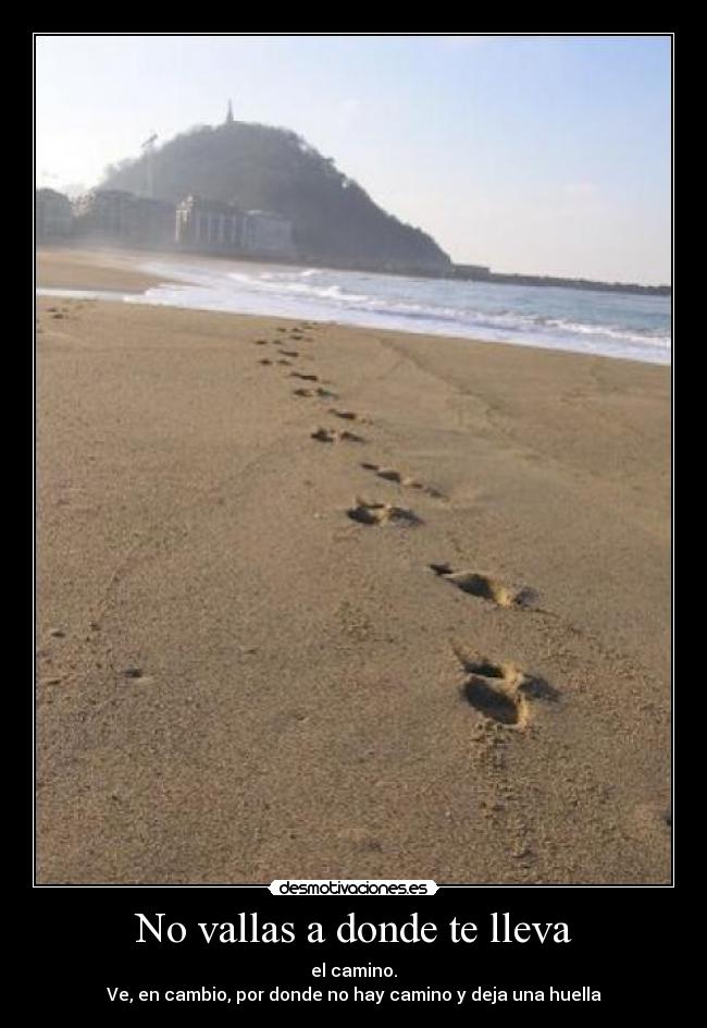 carteles vallas donde lleva camino desmotivaciones