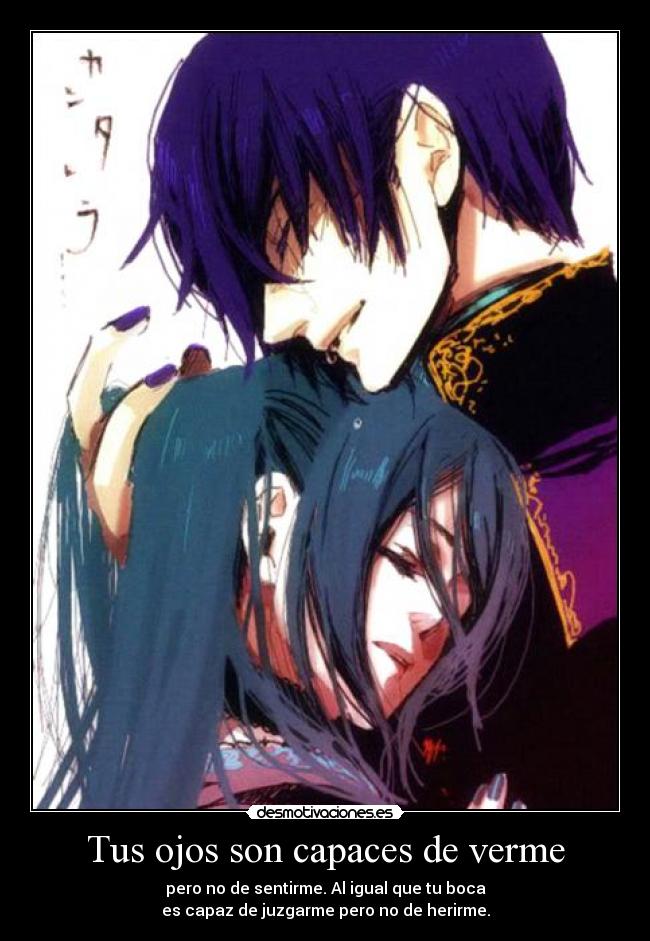 Tus ojos son capaces de verme -