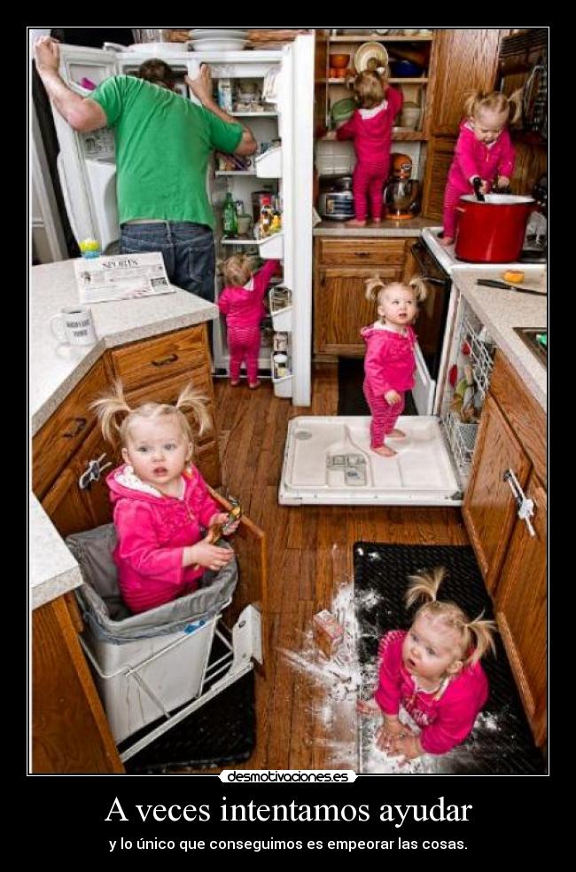 A veces intentamos ayudar -