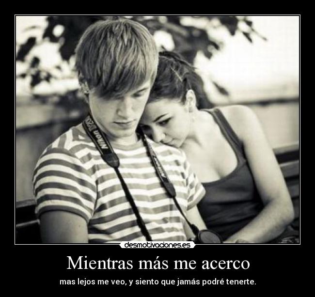 Mientras más me acerco - 