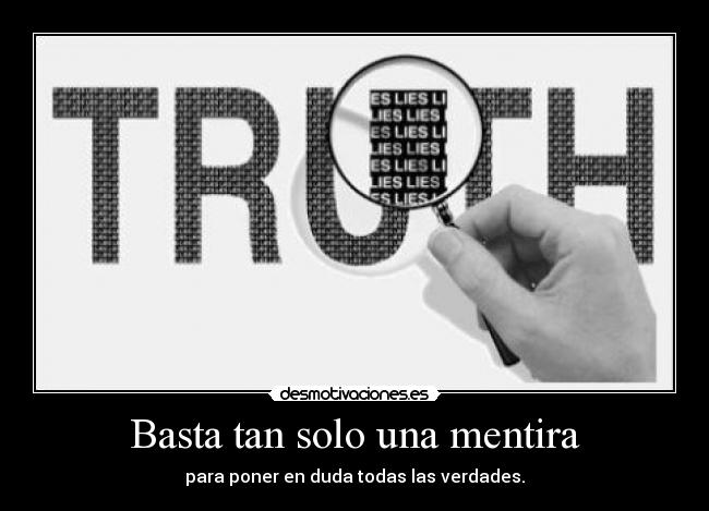 carteles mentira lupuz desmotivaciones