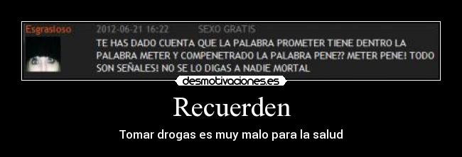Recuerden -