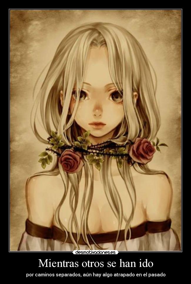 Mientras otros se han ido - 