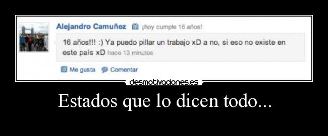 Estados que lo dicen todo... - 