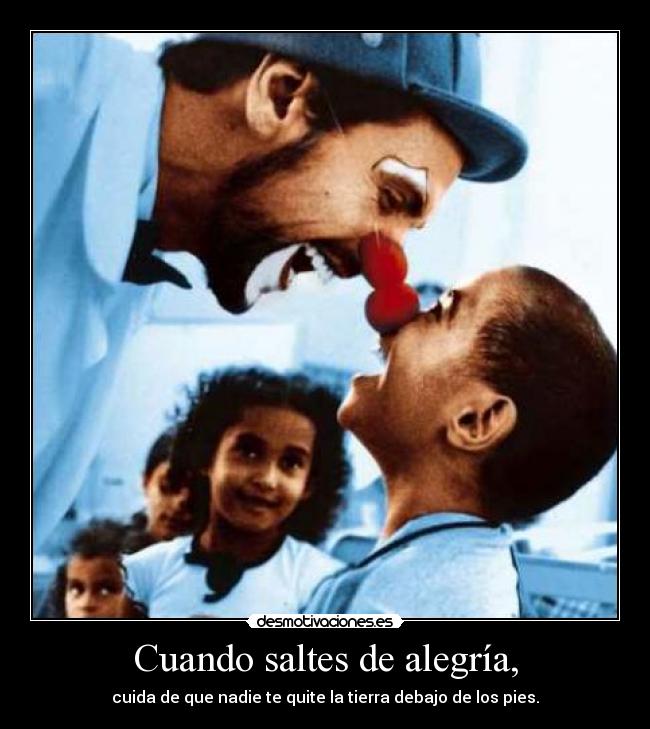 carteles alegria cuidate desmotivaciones