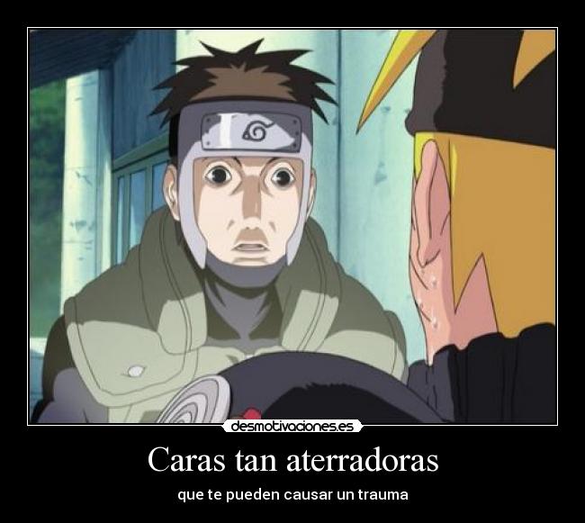 Caras tan aterradoras -