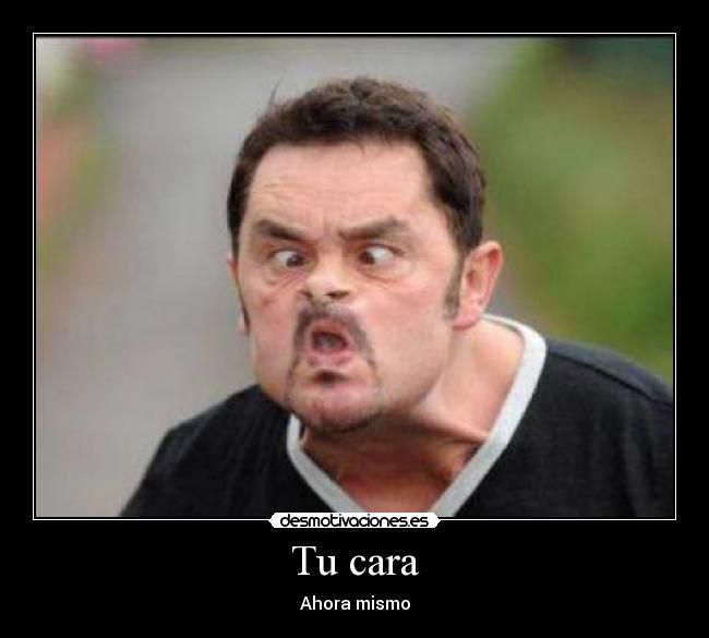 Tu cara - 