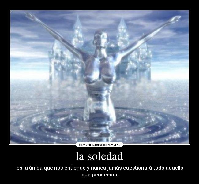 carteles soledad soledad desmotivaciones