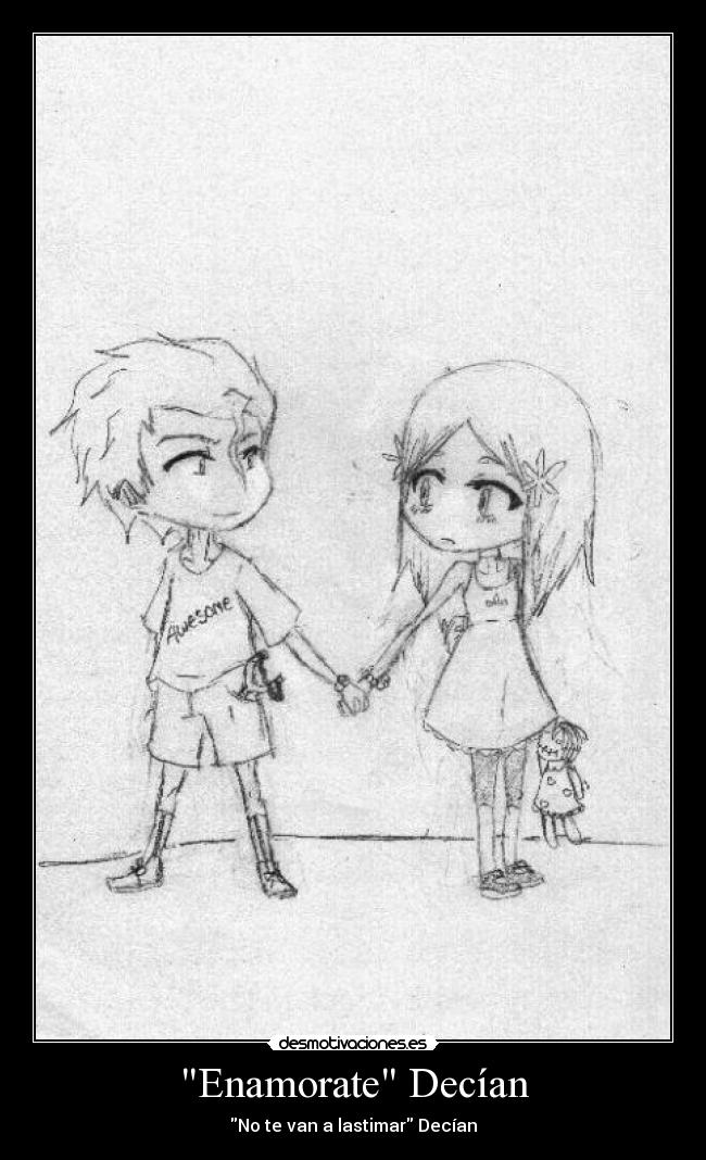 Enamorate Decían - 