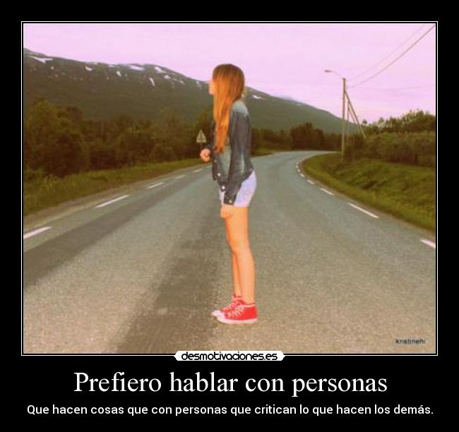 Prefiero hablar con personas -