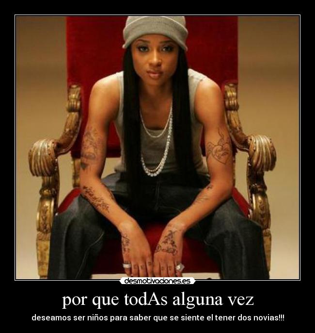 por que todAs alguna vez - deseamos ser niños para saber que se siente el tener dos novias!!!