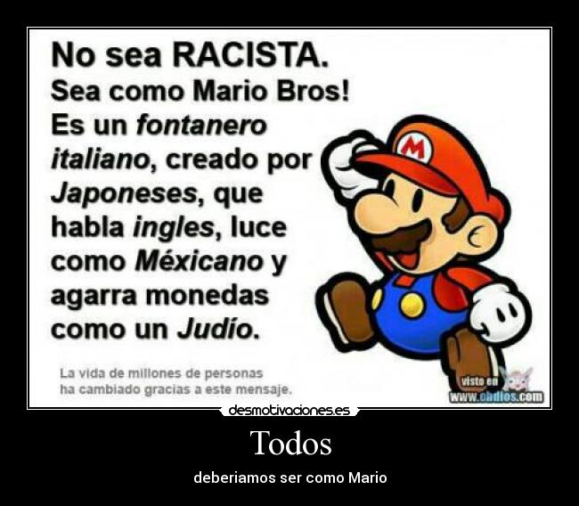 Todos - deberiamos ser como Mario