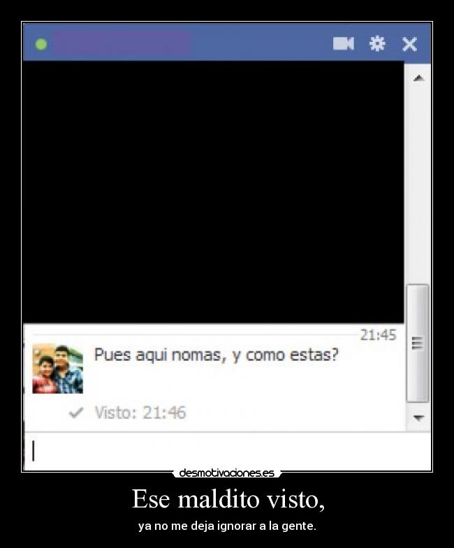 Ese maldito visto, - 