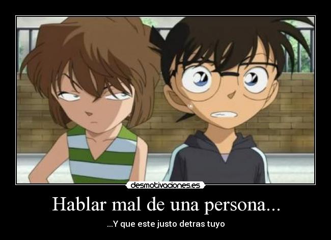 Hablar mal de una persona... - 