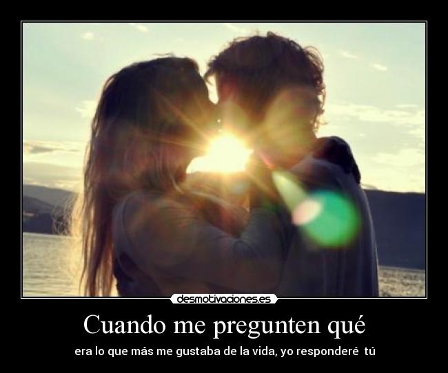 Cuando me pregunten qué -