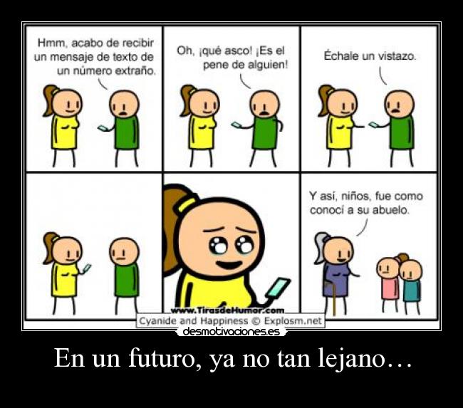 En un futuro, ya no tan lejano… -