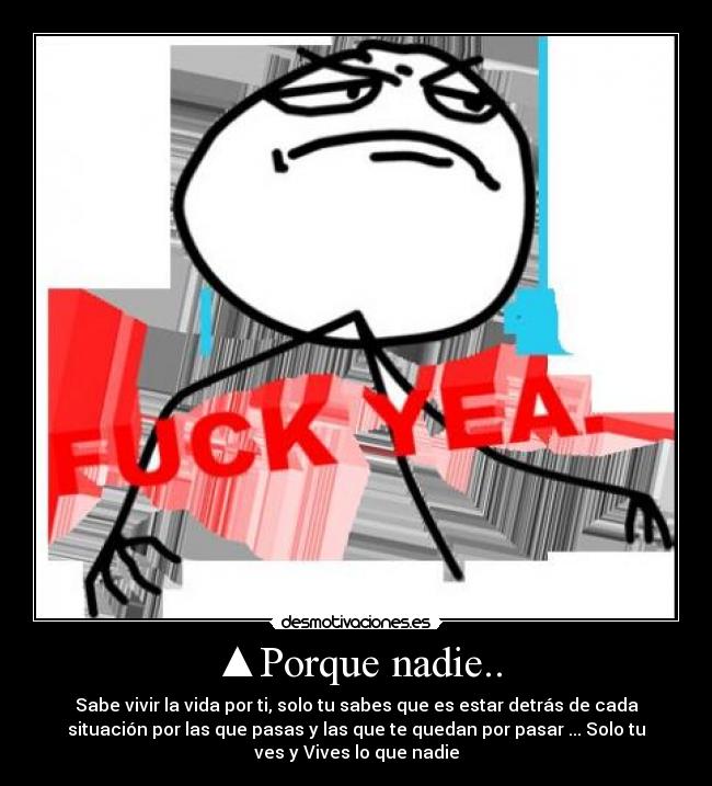 ▲Porque nadie.. -