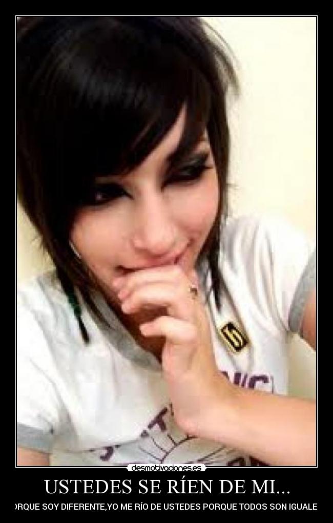 USTEDES SE RÍEN DE MI... - 
