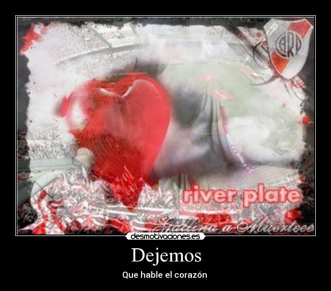 Dejemos - Que hable el corazón ♥