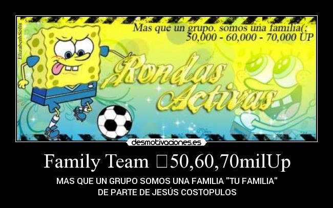 carteles family team desmotivaciones