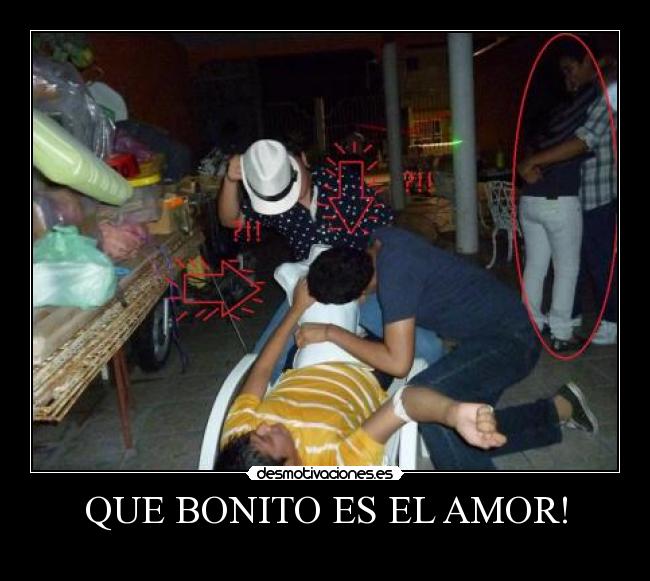 QUE BONITO ES EL AMOR! -
