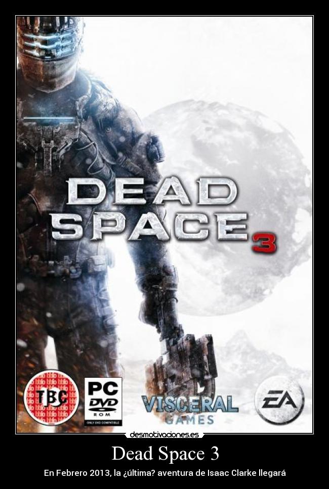 Dead Space 3 - En Febrero 2013, la ¿última? aventura de Isaac Clarke llegará