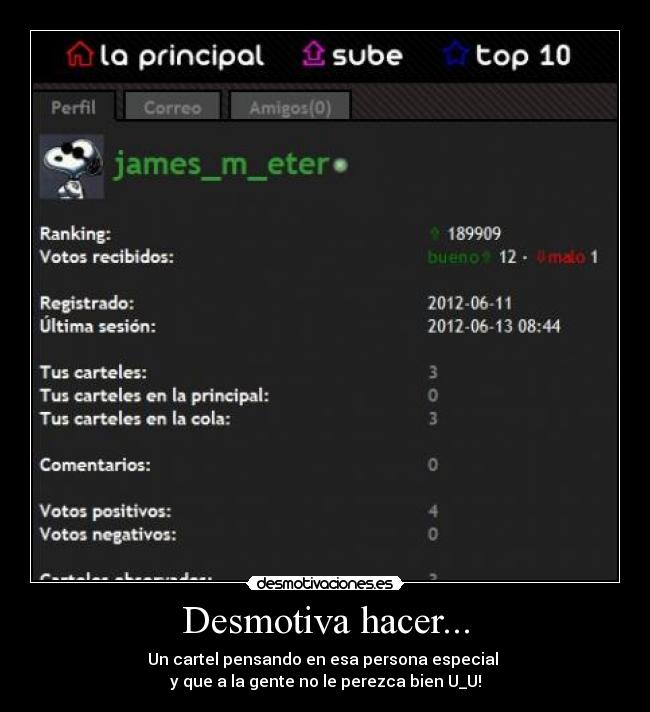 Desmotiva hacer... -