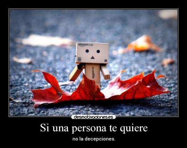 Si una persona te quiere -