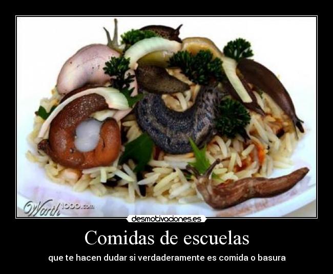 Comidas de escuelas - que te hacen dudar si verdaderamente es comida o basura