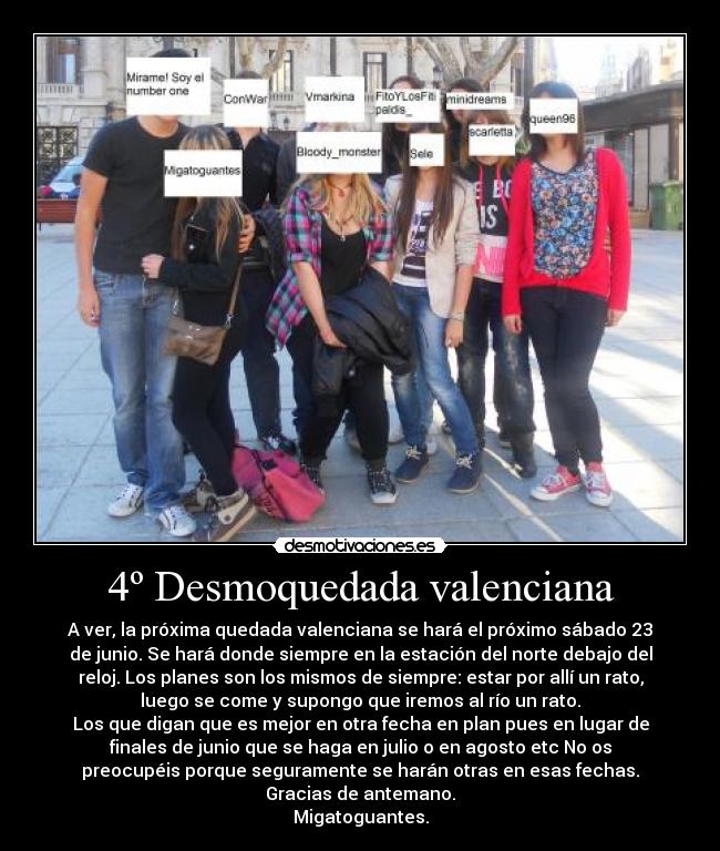 4º Desmoquedada valenciana -