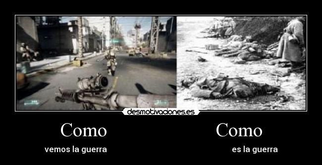 Como Como - vemos la guerra es la guerra