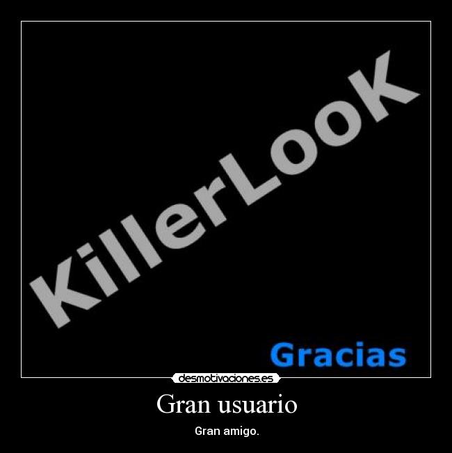 Gran usuario -