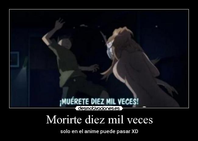 Morirte diez mil veces - 