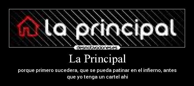La Principal - 