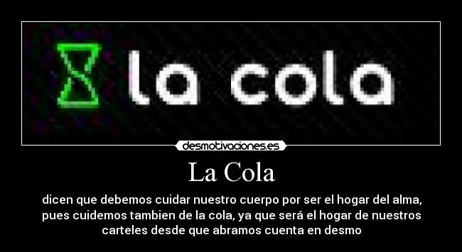 La Cola -