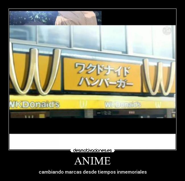 ANIME - cambiando marcas desde tiempos inmemoriales