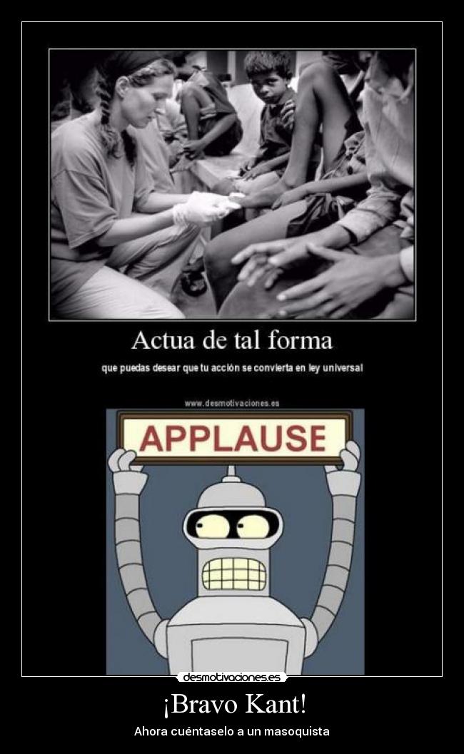 ¡Bravo Kant! - Ahora cuéntaselo a un masoquista