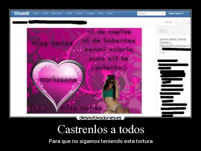 Castrenlos a todos - Para que no sigamos teniendo esta tortura