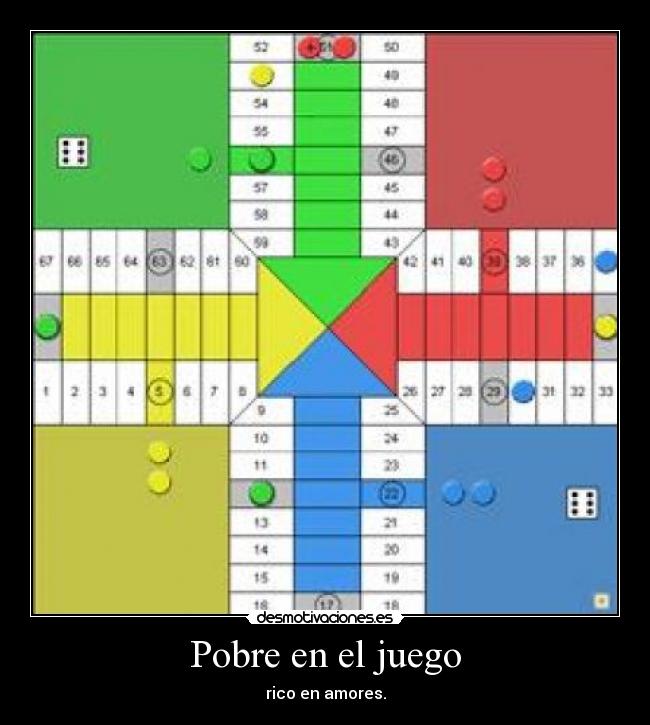 carteles pobre juego rico amores desmotivaciones